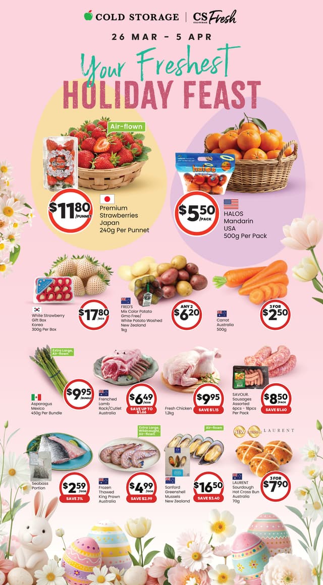 Your Freshest Holiday Feast! (Till 5 Apr)